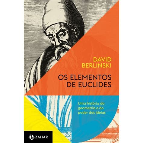 Os Elementos De Euclides: Uma História Da Geometria E Do ...