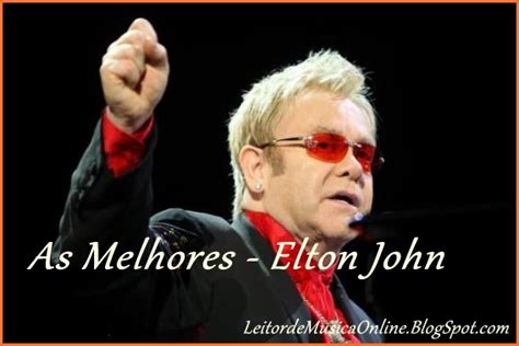 Ouvir As Melhores   Elton John   Ouvir e Baixar Músicas Online
