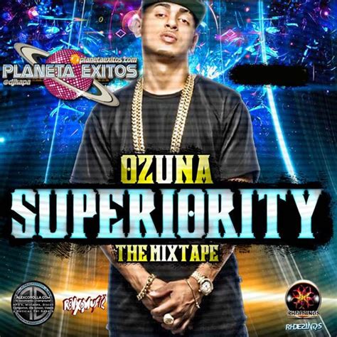 Ozuna   Superiority  The Mixtape 2016  | Musica Para ...