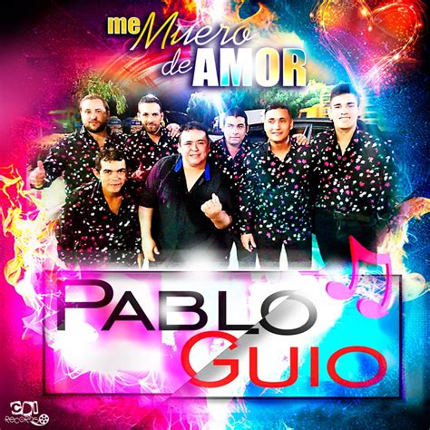 Pablo Guio   Me Muero De Amor 2019 Single   RADIO MÁXIMA ...