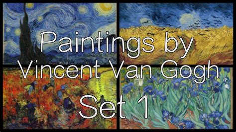 Paintings by Vincent Van Gogh  Set 1    YouTube
