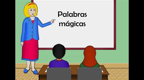 Palabras mágicas, para niños   YouTube