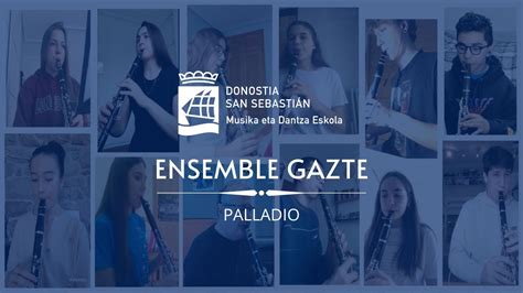Palladio | Ensemble Gazte | Donostiako Udalaren Musika eta ...