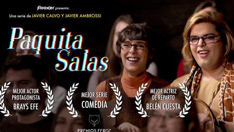 Paquita Salas  triunfa en los Premios Feroz 2017 con tres galardones ...