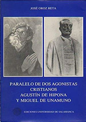 Paralelo de dos agonistas cristianos: Agustín de Hipona y ...