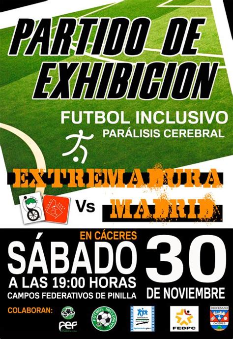 Partido Amistoso de Fútbol Inclusivo: Extremadura   Madrid ...