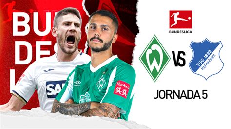 Partidos de hoy: Werder Bremen vs Hoffenheim: Resumen ...