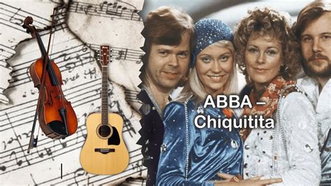 Partitura ABBA – Chiquitita Duo en Violín y Guitarra Acústica   YouTube