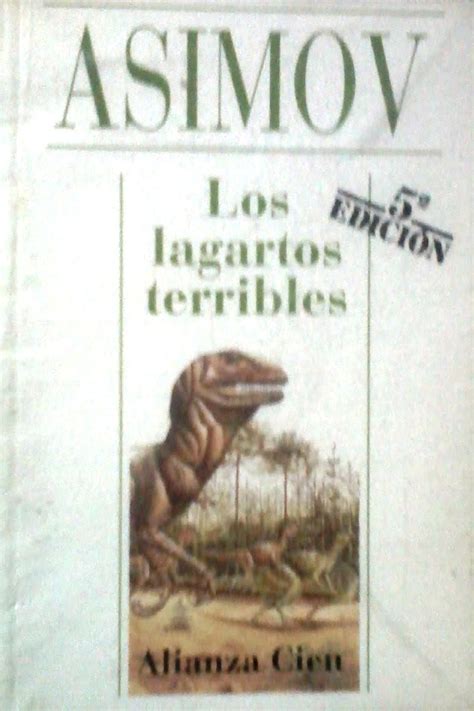 pasatiempo de lectura: Isaac Asimov. Los lagartos terribles.