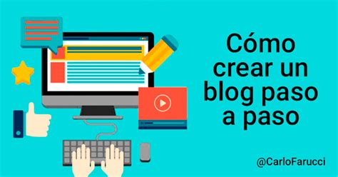 Pasos Para Crear Un Blog: Guía Desde Cero