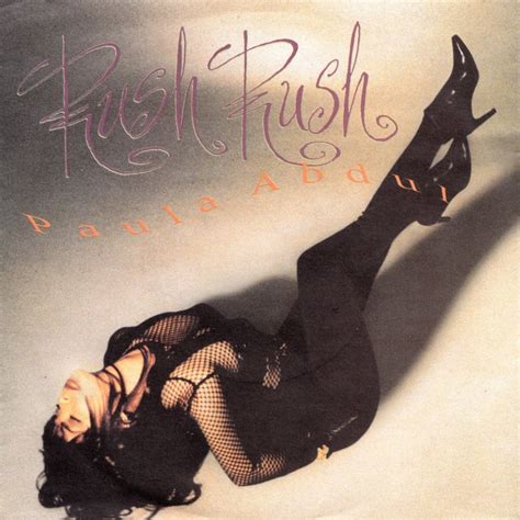 Paula Abdul    Rush Rush  | Songs | Crownnote