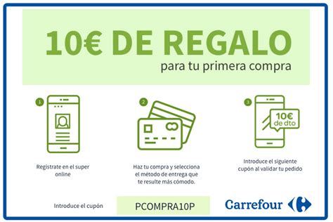 PCOMPRA10P Código Descuento 10€ en Carrefour para la ...