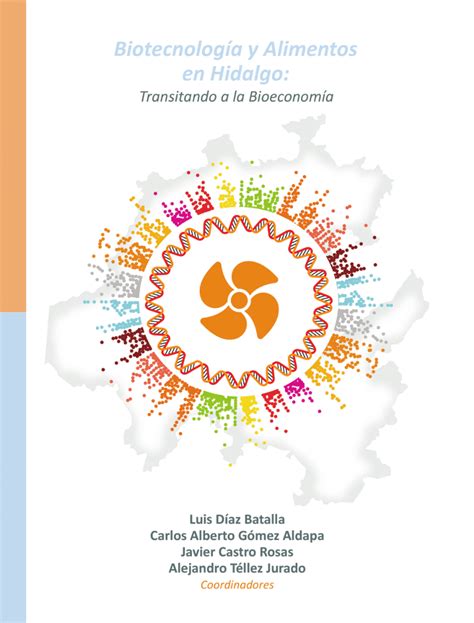 PDF  Biotecnología y Alimentos en Hidalgo; Transitando a ...