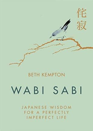 PDF DOWNLOAD Wabi Sabi by Beth Kempton