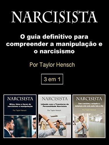 PDF  Narcisista: O guia definitivo para compreender a manipulação e o ...