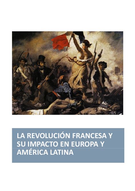 PDF  Revolucion Francesa y su impacto en Europa y en el ...