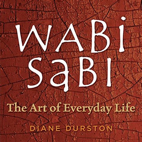 [PDF] Wabi Sabi: The Art of Everyday Life 1580176283 Herunterladen Für ...