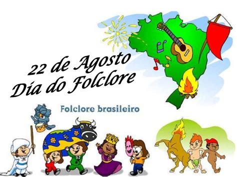 Pedagógiccos: Dia do Folclore   origem da data