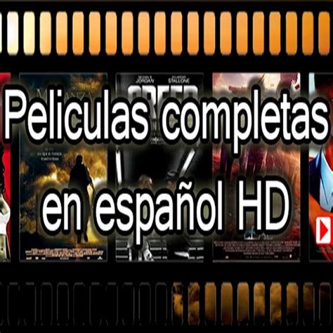 Peliculas Completas en español HD   YouTube