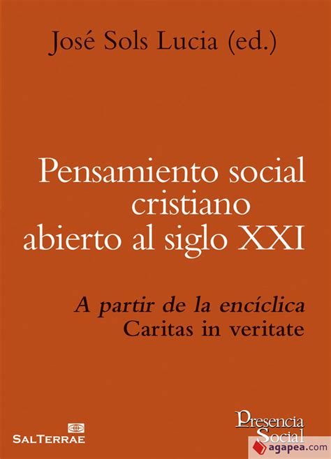 PENSAMIENTO SOCIAL CRISTIANO ABIERTO AL SIGLO XXI: A PARTIR DE LA ...