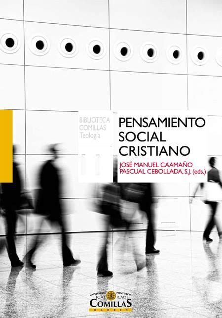 Pensamiento social cristiano / José Manuel Caamaño, Pascual Cebollada ...