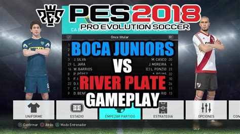 PES 2018 : BOCA VS RIVER   YouTube