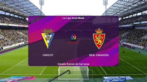 PES 2020 | Cadiz vs Real Zaragoza   La Liga Smartbank| 02 ...