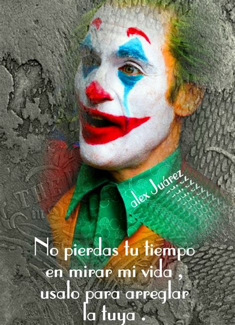 Pin de Rodolfo Reyes en Joker frases | Frases del guason ...