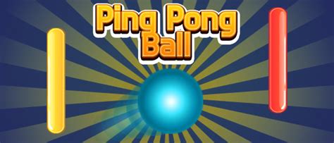 Ping Pong Ball   Free Game