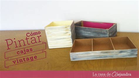 Pintar cajas vintage   DIY Paint boxes Vintage style   YouTube