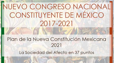 Plan de la Nueva Constitución Mexicana 2021 – Consejo Nacional del ...