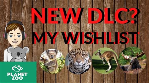 Planet Zoo   New DLC? My Wishlist   YouTube