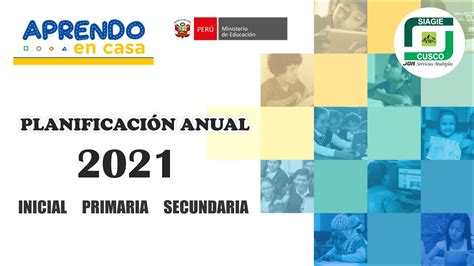 Planificación Anual 2021 APRENDO EN CASA inicial, primaria y secundaria ...