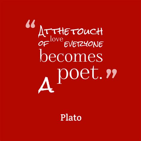 Plato quote about love.