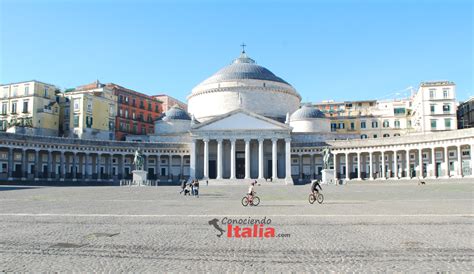 Plaza Plebiscito de Nápoles – Historia y leyendas ...