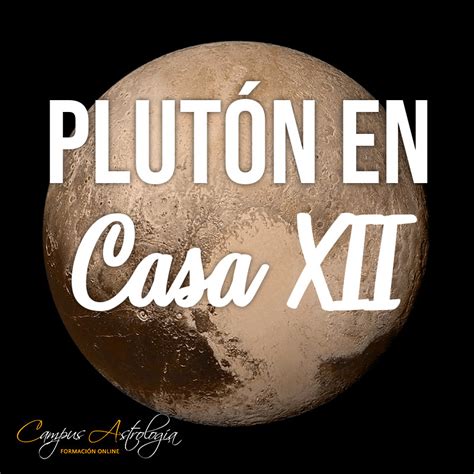 Plutón en Casa 12 « Campus Astrología