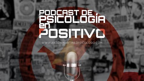 Podcast 11. El secreto número 1 de la autoestima.   YouTube