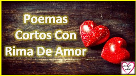 Poemas Cortos Con Rima De Amor Para Enamorar   Rimas Para ...
