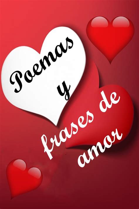 Poemas y Frases Cortas De Amor Para Enamorar for Android ...