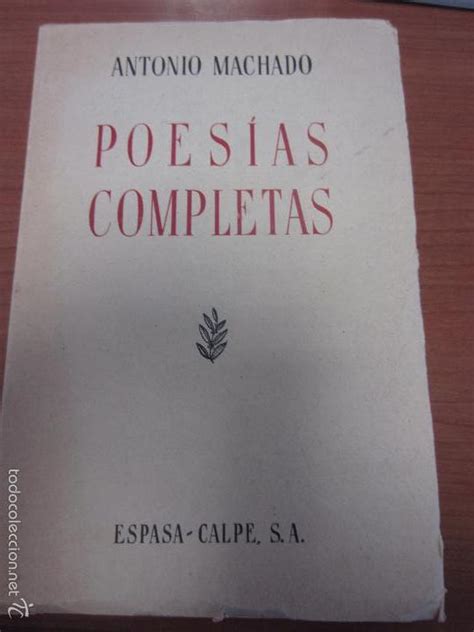 Poesias completas antonio machado   Vendido en Venta ...