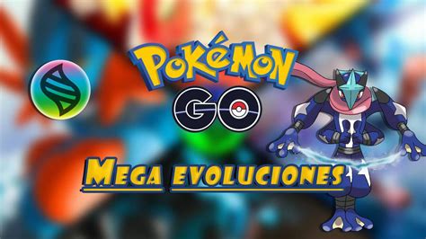 Pokémon Go añadirá las Mega Evoluciones este 2020 y serán  una versión ...
