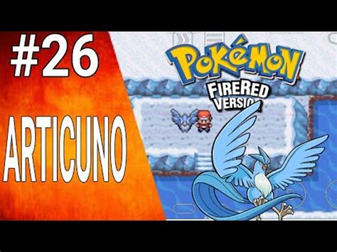 Pokémon Rojo Fuego   Capitulo 26   Articuno   YouTube