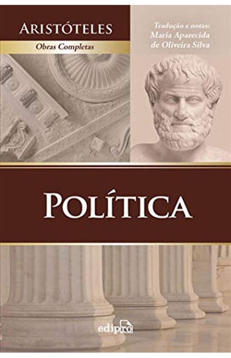 Política   Coleção obras completas de Aristóteles  Edipro