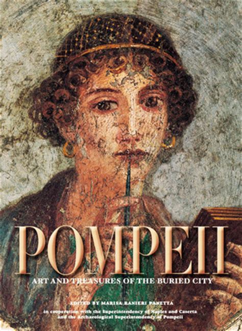 Pompeii: The History, Life and Art of the Buried City by ...