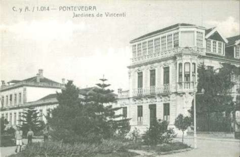 Pontevedra. Xardins de Vicenti  1920  | Pueblos de españa, Fotos ...