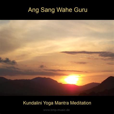 Powerful Kundalini Yoga Mantra Meditation   Ang Sang by ...
