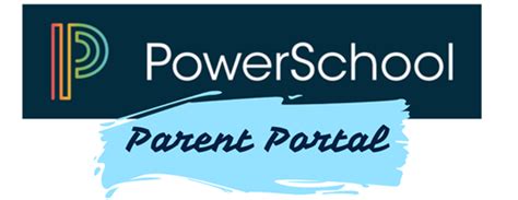 PowerSchool Parent Portal / Helpful Info
