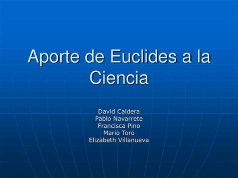 PPT   Aporte de Euclides a la Ciencia PowerPoint ...