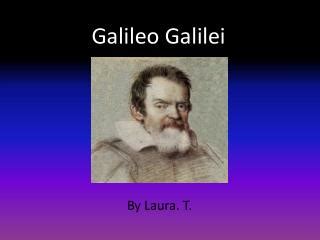 PPT   Galileo Galilei realiza el experimento del plano inclinado ...