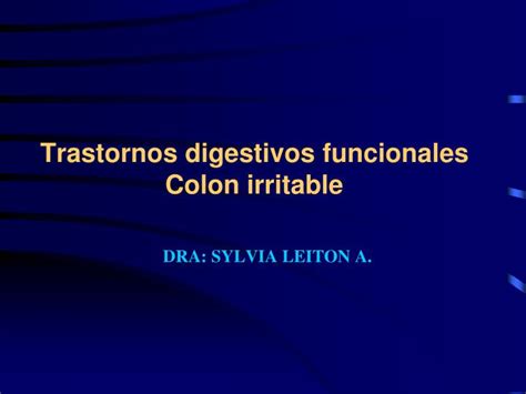 PPT   Trastornos digestivos funcionales Colon irritable PowerPoint ...